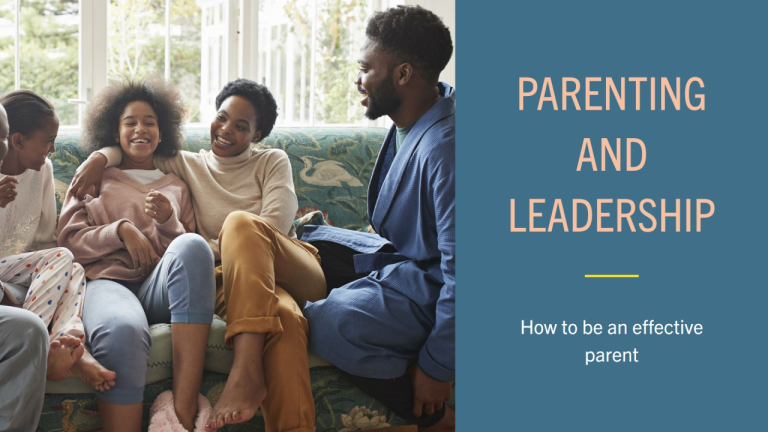 The Parenting Parallels: How Leadership Skills Shape Effective