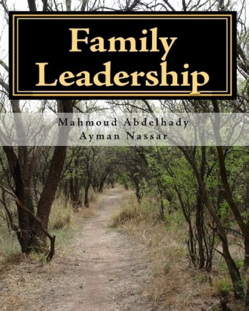 Family Leadership: Nassar, Ayman, Abdelhady, Mahmoud